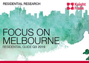 Focus on Melbourne Q3 2019 | KF Map Indonesia Property, Infrastructure